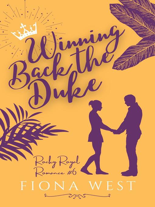 Title details for Winning Back the Duke by Fiona West - Available